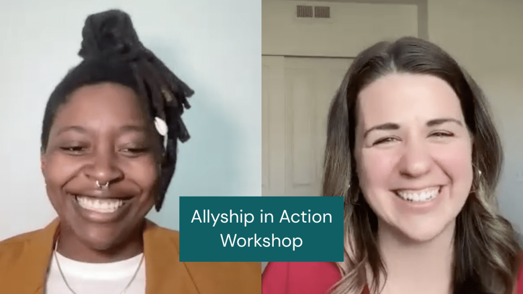 Allyship in Action: Definitions, Your own privilege, and Where to&nbsp;begin